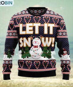 Let It Snow Cute Snowman Ugly Christmas Sweater Let It Snow Cute Snowman Ugly Christmas Sweater