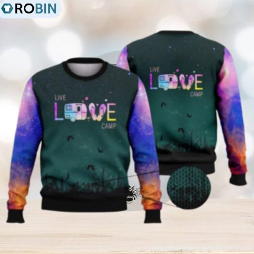 Live Love Camping Galaxy Full Print 3D Ugly Sweater Christmas Gift Sweater