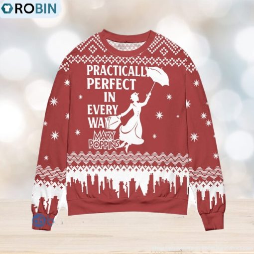 Mary Poppins Practically Perfect In Every Way Ugly Christmas Sweater For Men And Women