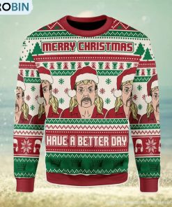 Merry Christmas Have A Better Day Ugly Christmas Sweater, Xmas Gift Men And Women