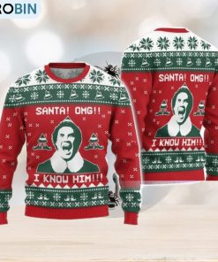 OMG Santan I Know Him Elf Movie Ugly Christmas Sweater Funny Christmas Gift