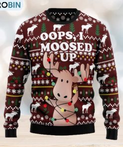 Oops, I Moosed Up Ugly Christmas Sweater Thankgiving Gift Men Women