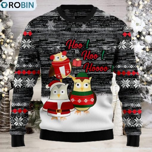 Owl Hoo Hoo Hoooo Cute Owl Ugly Christmas Sweater