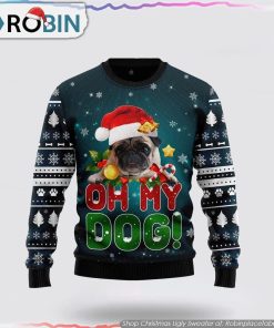 Pug Oh My Dog Funny Family Ugly Christmas Holiday Sweater Dog Lover Christmas Sweater