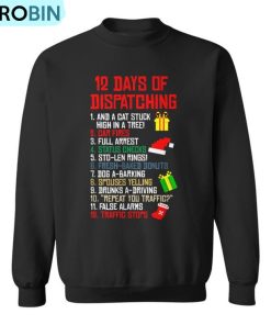 12 Days Of Dispatching Christmas Pajama X-Mas Dispatcher Ugly Christmas Sweatshirt