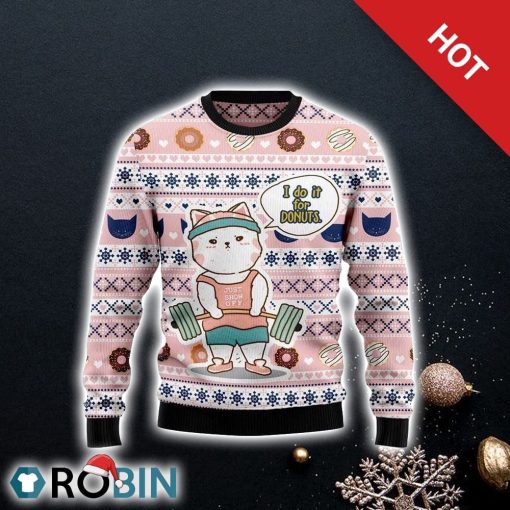 Cat I Do It For Donuts Ugly Christmas Sweater For Cat Lover Christmas