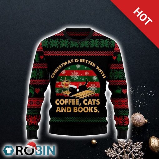 Christmas Better With Cat And Book Ugly Christmas Sweater For Cat Lover Christmas