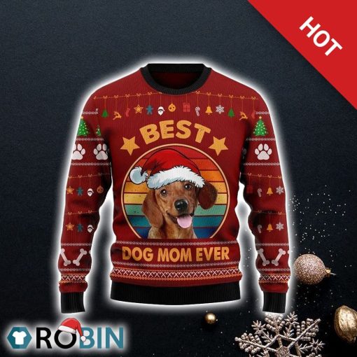 Dachshund Best Dog Mom Ever Ugly Christmas Sweater, Dog Lover Christmas Sweater