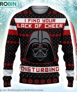 Darth Vader I Find Your Lack Of Cheer Disturbing Christmas Christmas Ugly Sweater