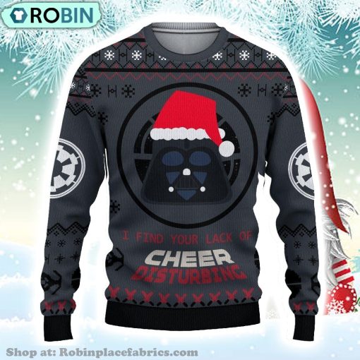 Darth Vader Starwars Christmas Ugly Sweater Darth Vader I Find Your Lack Of Cheer Disturbing Shirt