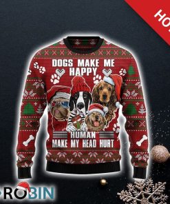 Dog Make Me Happy Humans Make My Head Hurt Ugly Christmas Sweater, Dog Lover Christmas Sweater