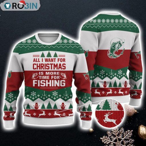 Fishing All I Want For Christmas Sweater Christmas Knitted Print Sweatshirt