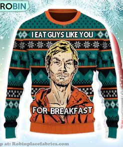 I Eat Guys Like You For Breakfast Christmas Ugly Sweater