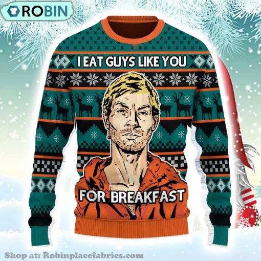 I Eat Guys Like You For Breakfast Christmas Ugly Sweater