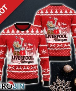 If you don’t like liverpool Liverpool Ugly Sweater, Christmas For Men And Women Gift