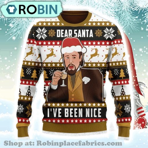 Leo Meme Dear Santa I’ve Bee Nice Christmas Ugly Christmas Sweater