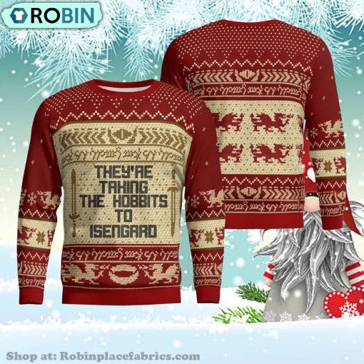 Lord Of The Rings They’re Taking The Hobbits To Isengard Lotr Ugly Christmas Sweater