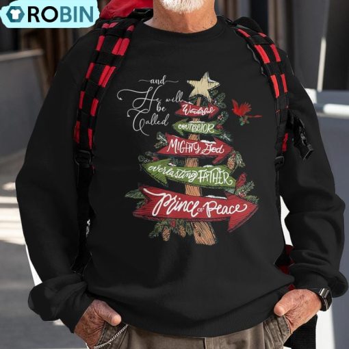 And He Will Be Called Wonderful Counselor Isaiah Christmas Ugly Christmas Sweatshirt