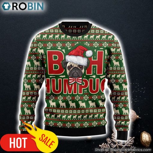 Bah Humpug Pug Lover Cute Dog Ugly Christmas Sweater Christmas Gift For Pet Lovers