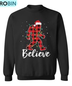 Believe Plaid Bigfoot Christmas Light Sasquatch Santa Ugly Christmas Sweatshirt Believe Plaid Bigfoot Christmas Light Sasquatch Santa Ugly Christmas Sweatshirt