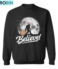 Believe Santa Bigfoot Christmas Snow & Moon Night Graphic Ugly Christmas Sweatshirt Believe Santa Bigfoot Christmas Snow & Moon Night Graphic Ugly Christmas Sweatshirt