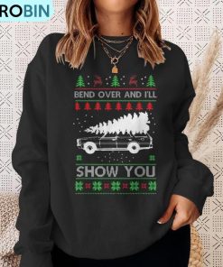 bend-over-and-ill-show-you-holiday-ugly-christmas-ugly-christmas-sweatshirt-4