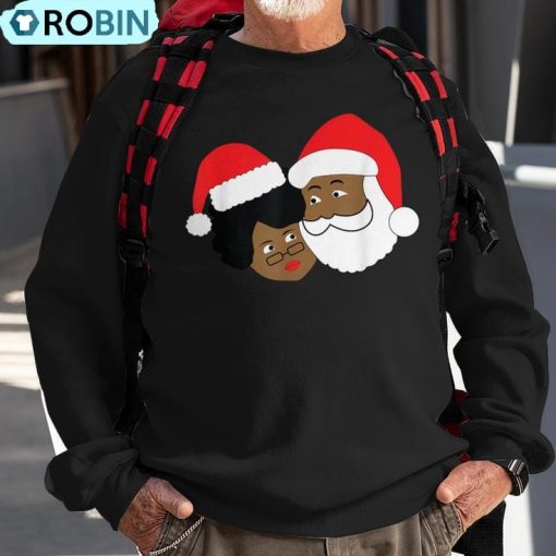 Black Loving Santa Claus And Mrs Claus Ethnic Christmas Ugly Christmas Sweatshirt