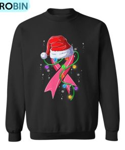 Breast Cancer Christmas Santa Hat Pink Ribbon Xmas Tree Snow Ugly Christmas Sweatshirt Breast Cancer Christmas Santa Hat Pink Ribbon Xmas Tree Snow Ugly Christmas Sweatshirt