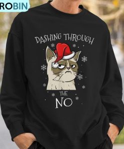 cat-lover-xmas-dashing-through-no-grumpy-christmas-ugly-christmas-sweatshirt-3