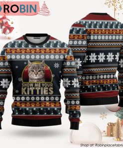 Cat Show Me Your Kitties Ugly Christmas Sweater