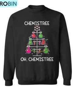Chemistree Ugly Christmas Tree Sweater Chemistry Science Pun Ugly Christmas Sweatshirt