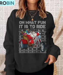 christmas-biker-santa-motorcycle-oh-what-fun-it-is-to-ride-ugly-christmas-sweatshirt-4