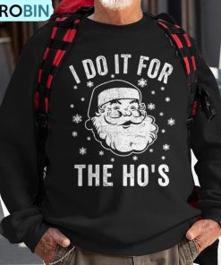 christmas-santa-clause-i-do-it-for-the-hos-santa-ugly-christmas-sweatshirt-1