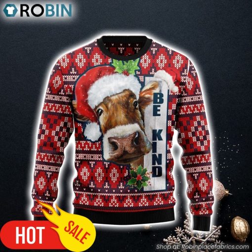 Cow Be Kind Funny Ugly Christmas Sweater, Perfect Gift and Outfit For Christmas Of Cow Lovers