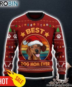 Dachshund Best Dog Mom Ever Dog Lover Ugly Christmas Sweater Dog Memorial Gift