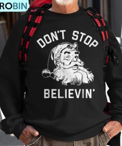 dont-stop-believing-christmas-vintage-santa-winter-ugly-christmas-sweatshirt-1