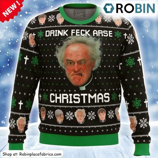 Drink Feck Arse Father Ted Ugly Christmas Sweatshirt, Sweater