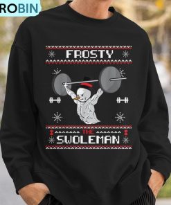 frosty-the-swoleman-ugly-christmas-sweater-snowman-gym-ugly-christmas-sweatshirt-3