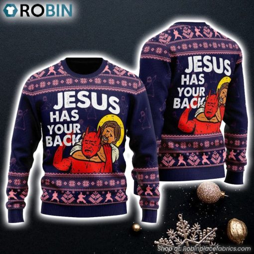 Funny Jesus Has Your Back Ugly Christmas Sweater For Christmas Day