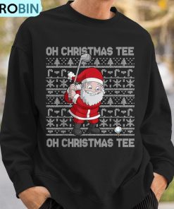 golf-oh-christmas-santa-claus-golfer-golfing-short-sleeve-ugly-christmas-sweatshirt-3