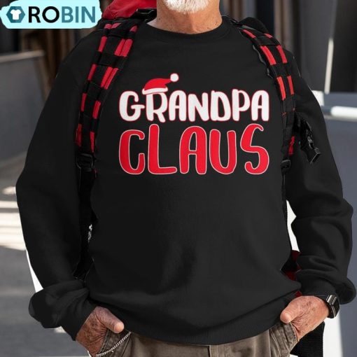 Grandpa Claus Matching Santa Christmas Ugly Christmas Sweatshirt