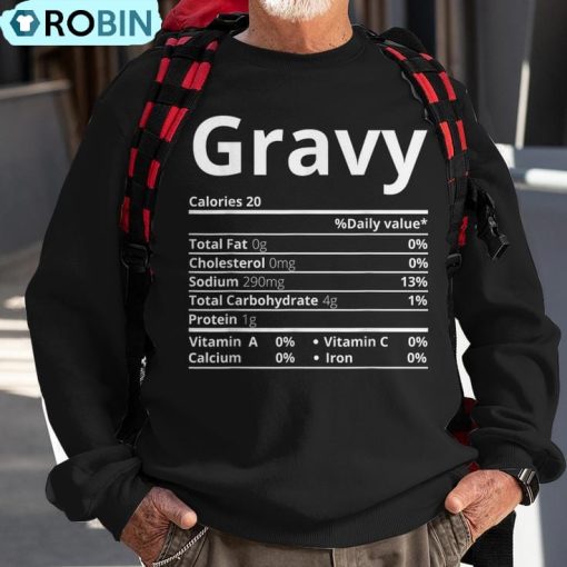 Gravy Nutrition Facts Family Thanksgiving Christmas Ugly Christmas Sweatshirt