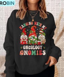 hanging-with-my-oncology-gnomies-christmas-rn-oncologist-ugly-christmas-sweatshirt-4