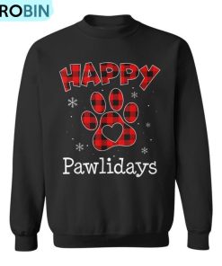 Happy Pawlidays Buffalo Plaid Paw Christmas Puppy Dog Lover Ugly Christmas Sweatshirt