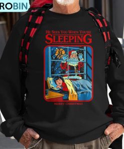 he-sees-you-when-youre-sleeping-merry-christmas-ugly-christmas-sweatshirt-1