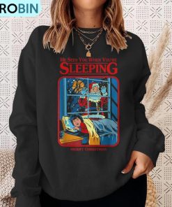 he-sees-you-when-youre-sleeping-merry-christmas-ugly-christmas-sweatshirt-4