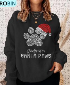 i-believe-in-santa-paws-with-christmas-hat-ugly-christmas-sweatshirt-4