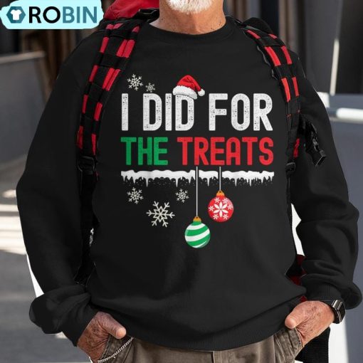 I Don’t Do Matching Christmas Outfits I Did For The Treats Ugly Christmas Sweatshirt