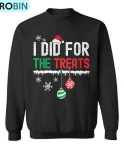 I Don’t Do Matching Christmas Outfits I Did For The Treats Ugly Christmas Sweatshirt