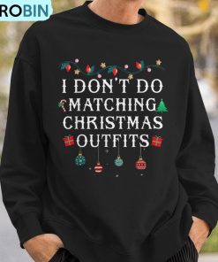 i-dont-matching-christmas-outfit-but-i-do-christmas-couple-ugly-christmas-sweatshirt-3